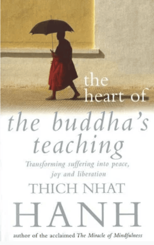 Book The Heart of the Buddha's Teaching by Thich Nhat Hanh